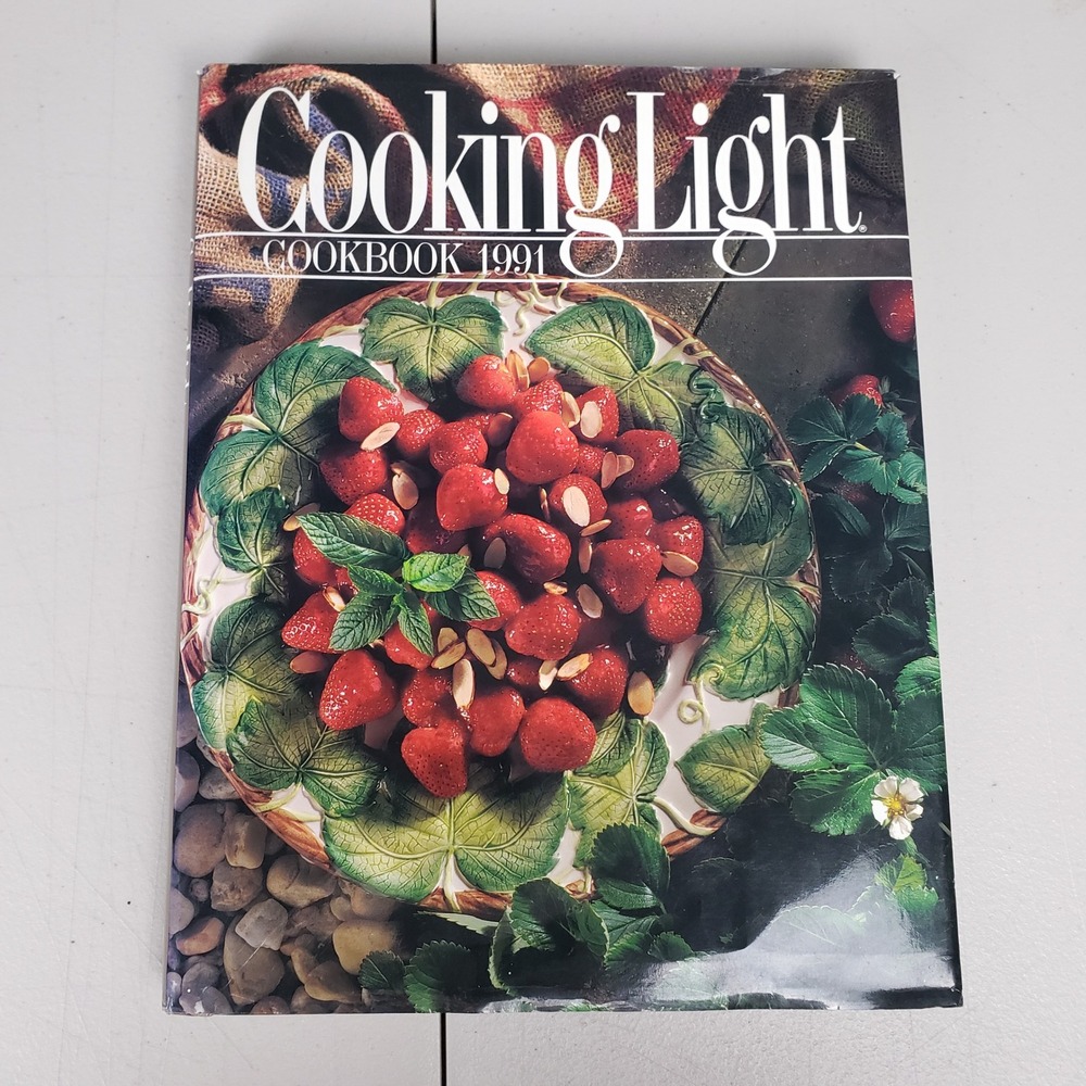 Cooking Light Cookbook 1991 Hardcover Oxmoor House Healthy Recipes Vintage 90s
